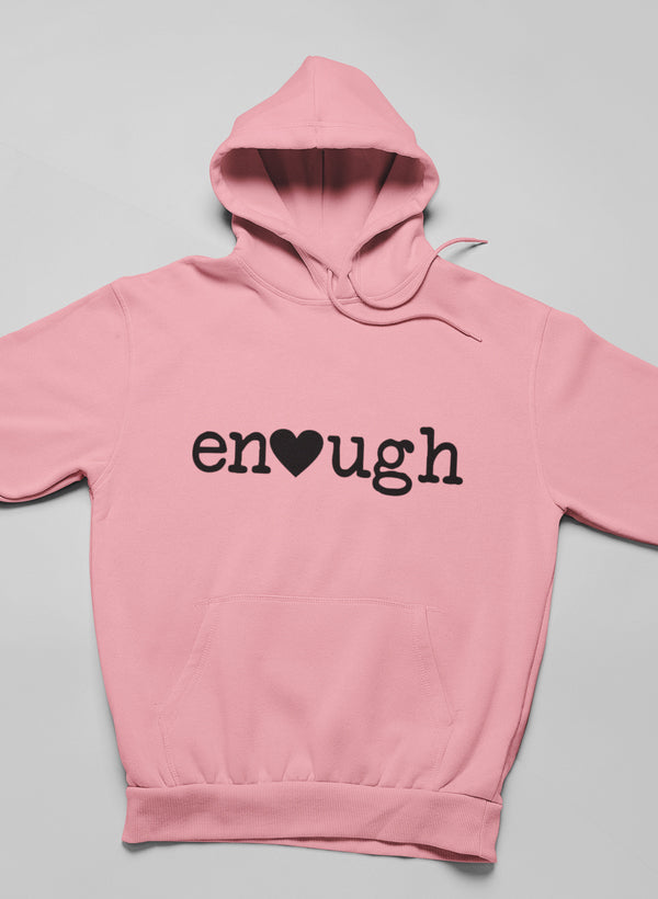 Enough Graphic Hoodie - Statement Streetwear